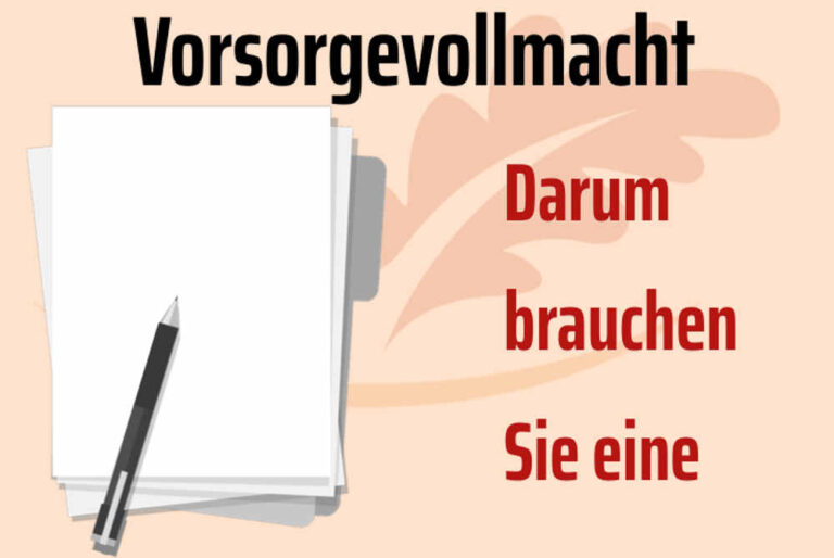 Vorsorgevollmacht: Deshalb brauchen Sie eine