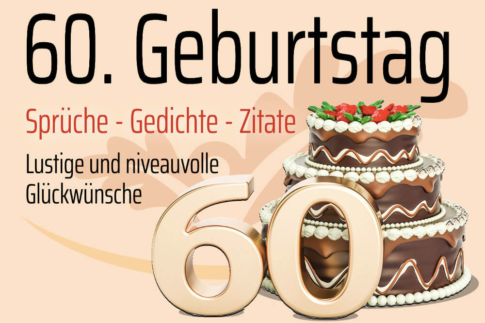 49++ Sprueche zitate geburtstag zum 60 ideas in 2021  sprucherdb