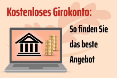 Kostenloses Girokonto: Wie finde ich das geeignete?