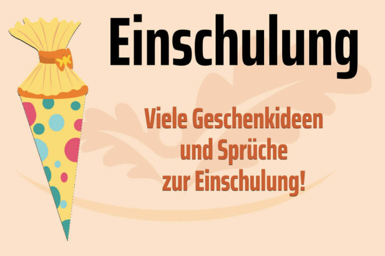 Einschulung: Sprüche und Geschenkideen