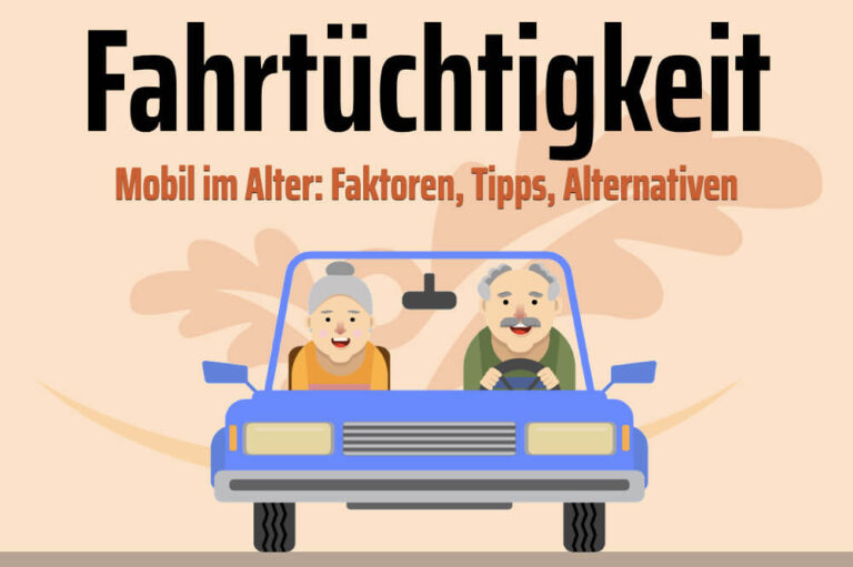 Fahrtüchtigkeit: Mobil im Alter
