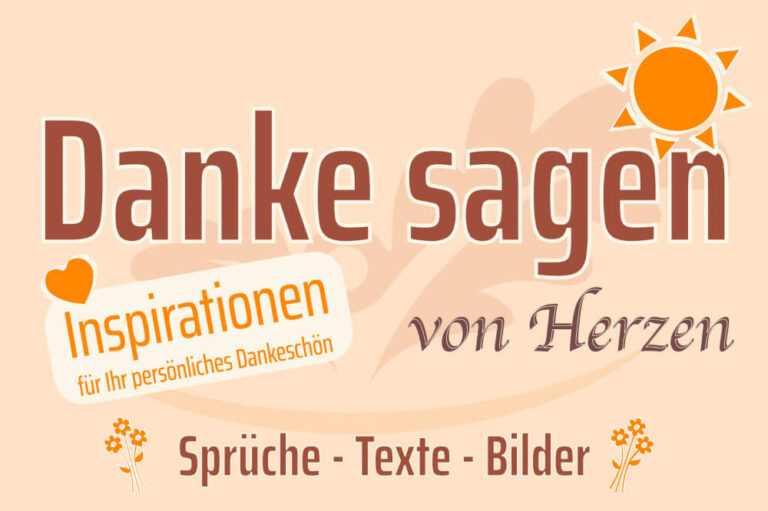 Danke sagen: Liebevolle Dankessprüche für jeden Anlass