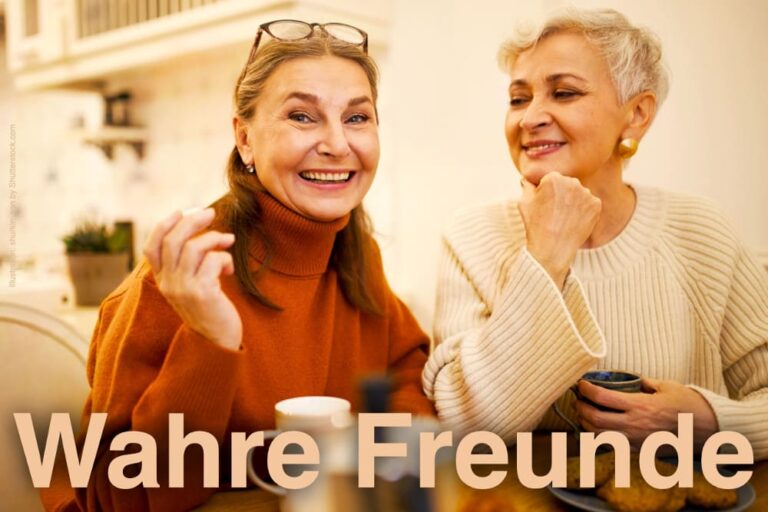 Wahre Freunde: Woran Erkenne Ich Sie?