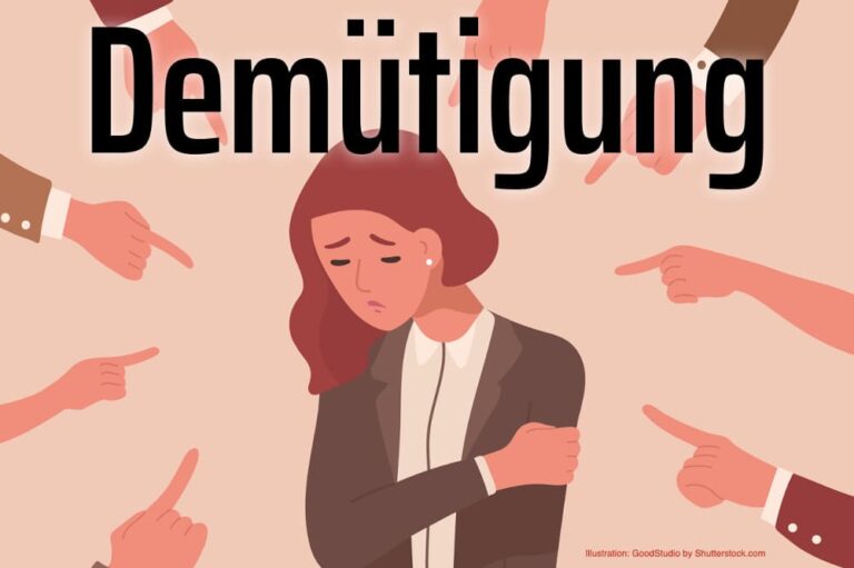 Demütigung: Definition & Tipps zum Verarbeiten