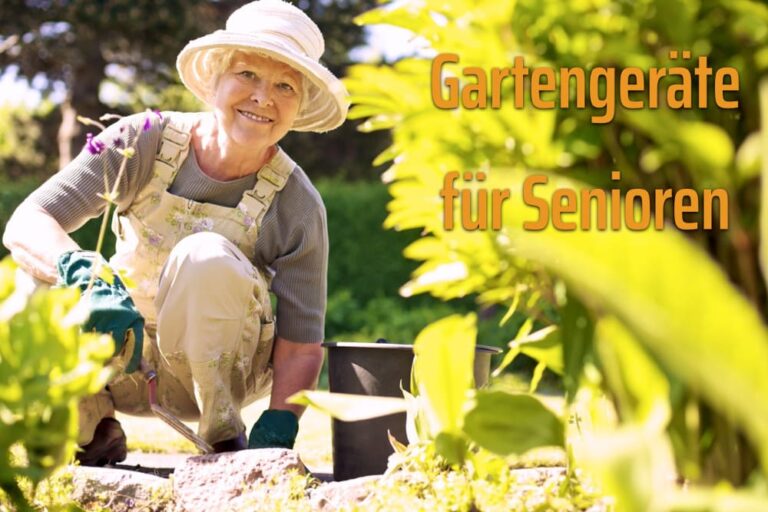 Gartengeräte für Senioren: 8 Tools, die die Arbeit erleichtern