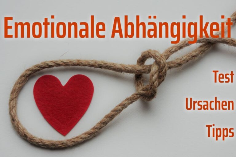 Emotionale Abhängigkeit: Erkennen und sich davon lösen