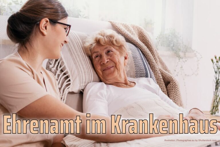 Ehrenamt Krankenhaus: Zeit und Empathie für Kranke