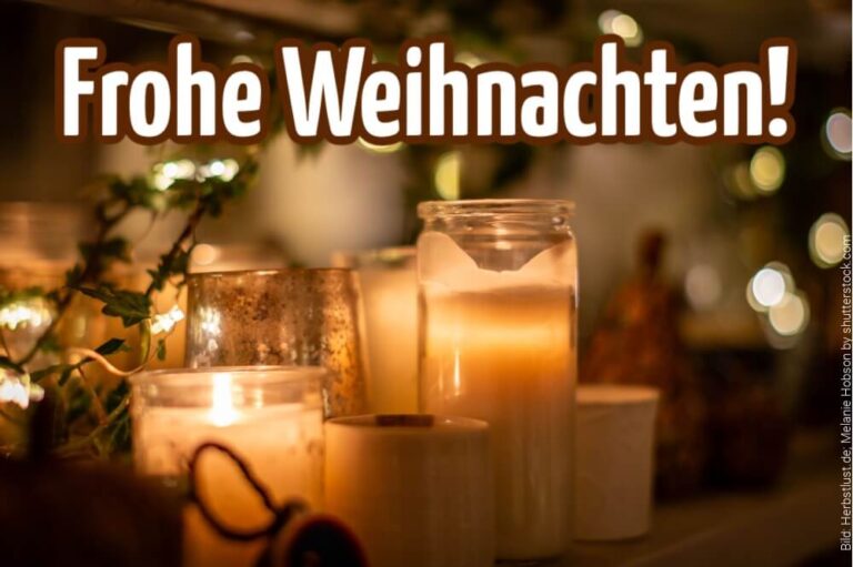 Frohe Weihnachten – Wünsche für die Liebsten 2024