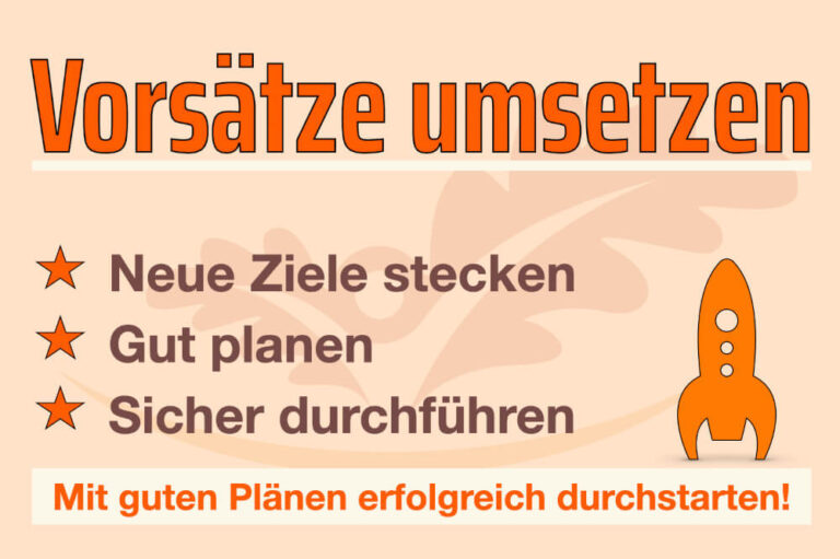 Vorsätze umsetzen: Tipps, wie Sie erfolgreich durchhalten