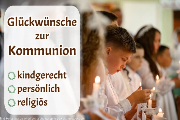 Glückwünsche zur Kommunion: Kindgerechte Texte + Sprüche