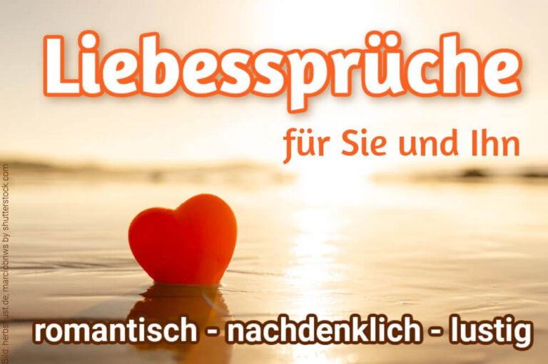 Liebessprüche für Sie und Ihn: Mehr als 70 gefühlvolle Verse
