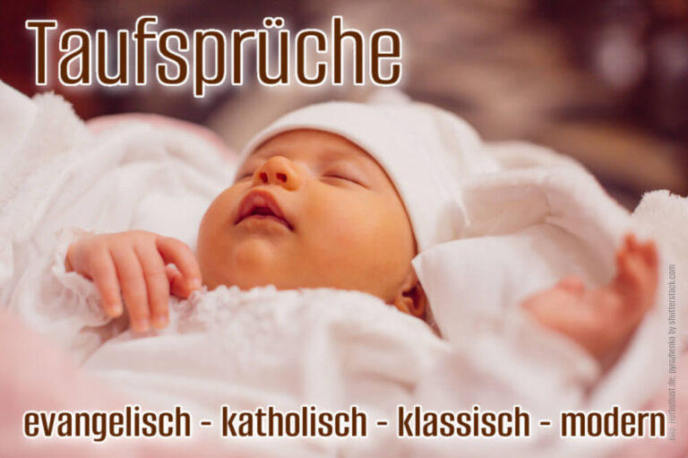 Taufsprüche: Mehr als 49 schöne Verse für Jungen + Mädchen