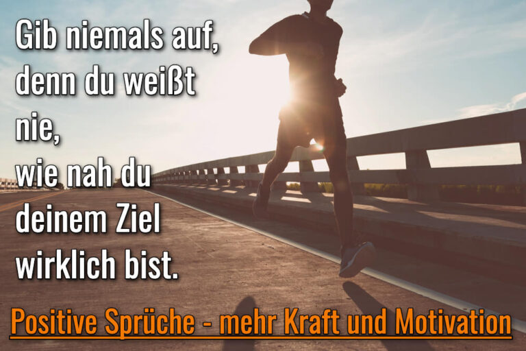 Positive Sprüche für mehr Motivation und Optimismus