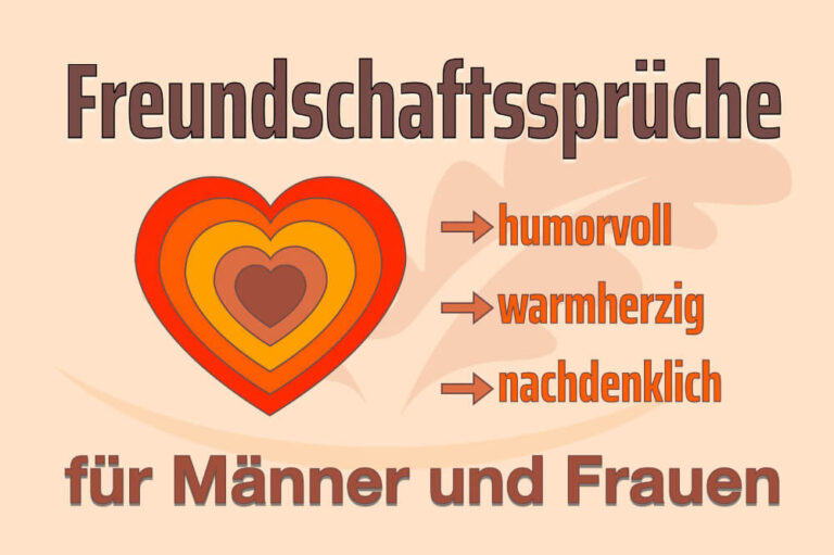 Freunde Sprüche 97 Freundschaftssprüche Für Ihre Besten