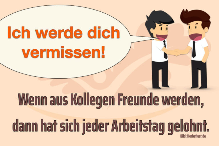 35+ Wenn aus kollegen freunde werden sprueche info