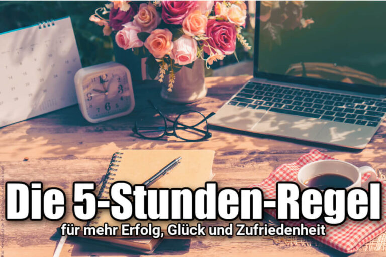 5 Stunden Regel: Das kleine Geheimnis für mehr Glück