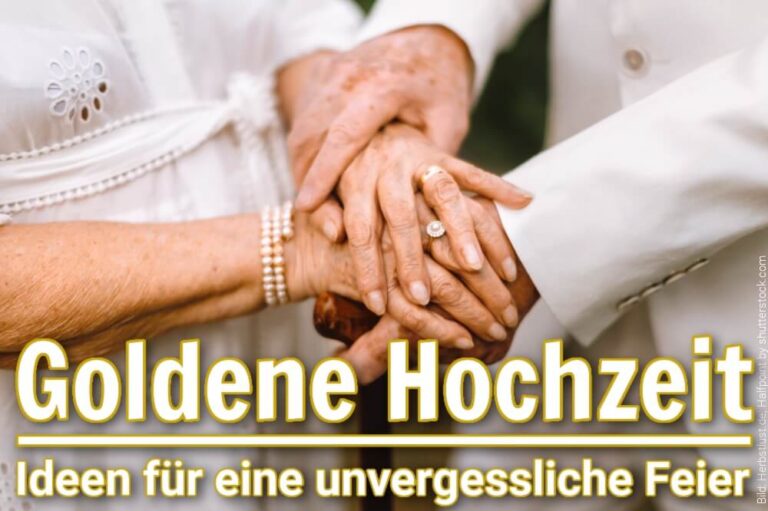 Goldene Hochzeit: Originelle Ideen + schöne Traditionen