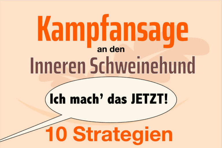Der innere Schweinehund: Überwinden mit guten Strategien